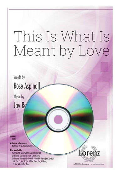 This Is What Is Meant by Love - Aspinall/Rouse - Performance/Accompaniment CD
