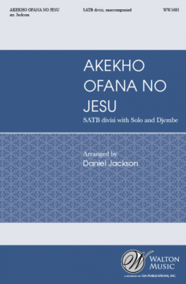 Walton - Akekho Ofana No Jesu - Jackson - SATB