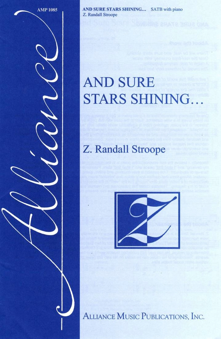 And Sure Stars Shining - Teasdale/Stroope - SATB