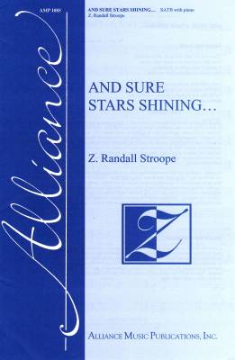 Alliance Music Pub - And Sure Stars Shining - Teasdale/Stroope - SATB