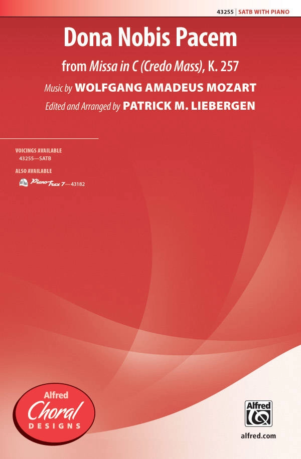 Dona Nobis Pacem  From Missa in C (Credo Mass), K. 257 - Mozart/Liebergen - SATB