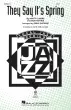 Hal Leonard - They Say Its Spring - Clarke\/Haymes\/Jasperse - SAB