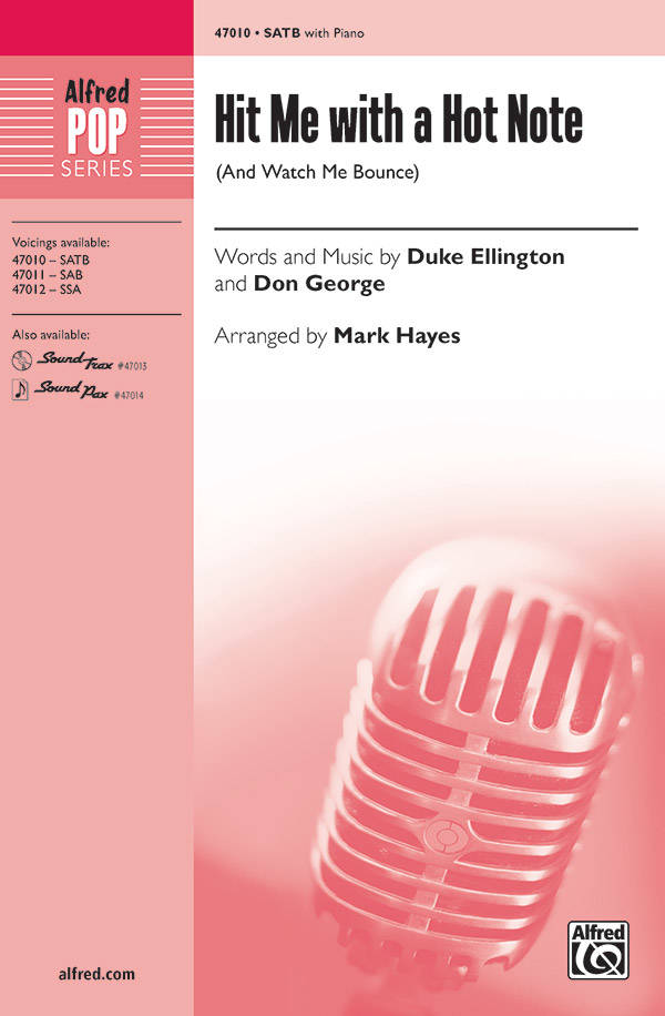 Hit Me with a Hot Note  (And Watch Me Bounce) - Ellington/George/Hayes - SATB