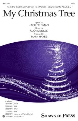 Shawnee Press - My Christmas Tree - Feldman/Menken/Hayes - SATB