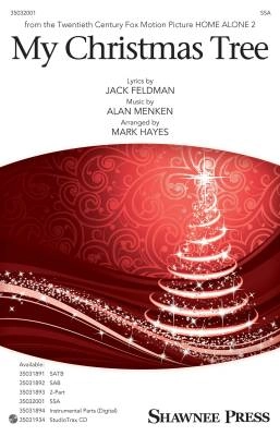 Shawnee Press - My Christmas Tree - Feldman/Menken/Hayes - SSA