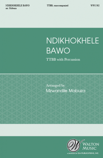 Ndikhokhele Bawo - African/Mabuza - TTBB