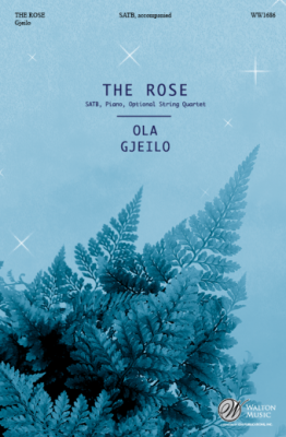 Walton - The Rose - Rossetti/Gjeilo - SATB