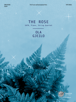 Walton - The Rose - Rossetti/Gjeilo - String Quartet (SATB) Accompaniment - Score/Parts