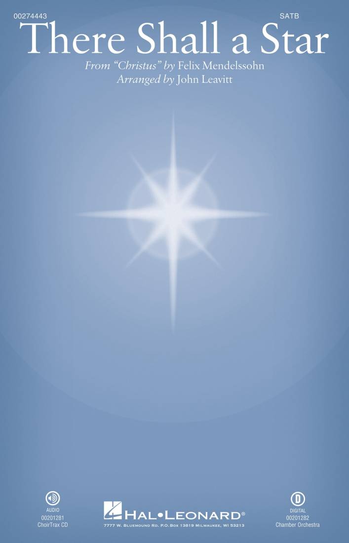 There Shall a Star (from Christus) - Mendelssohn/Leavitt - SATB