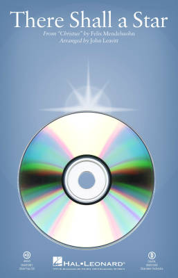 Hal Leonard - There Shall a Star (from Christus) - Mendelssohn/Leavitt - ChoirTrax CD