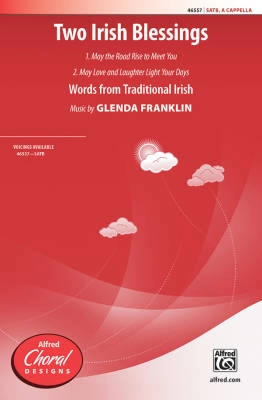 Alfred Publishing - Two Irish Blessings - Franklin - SATB