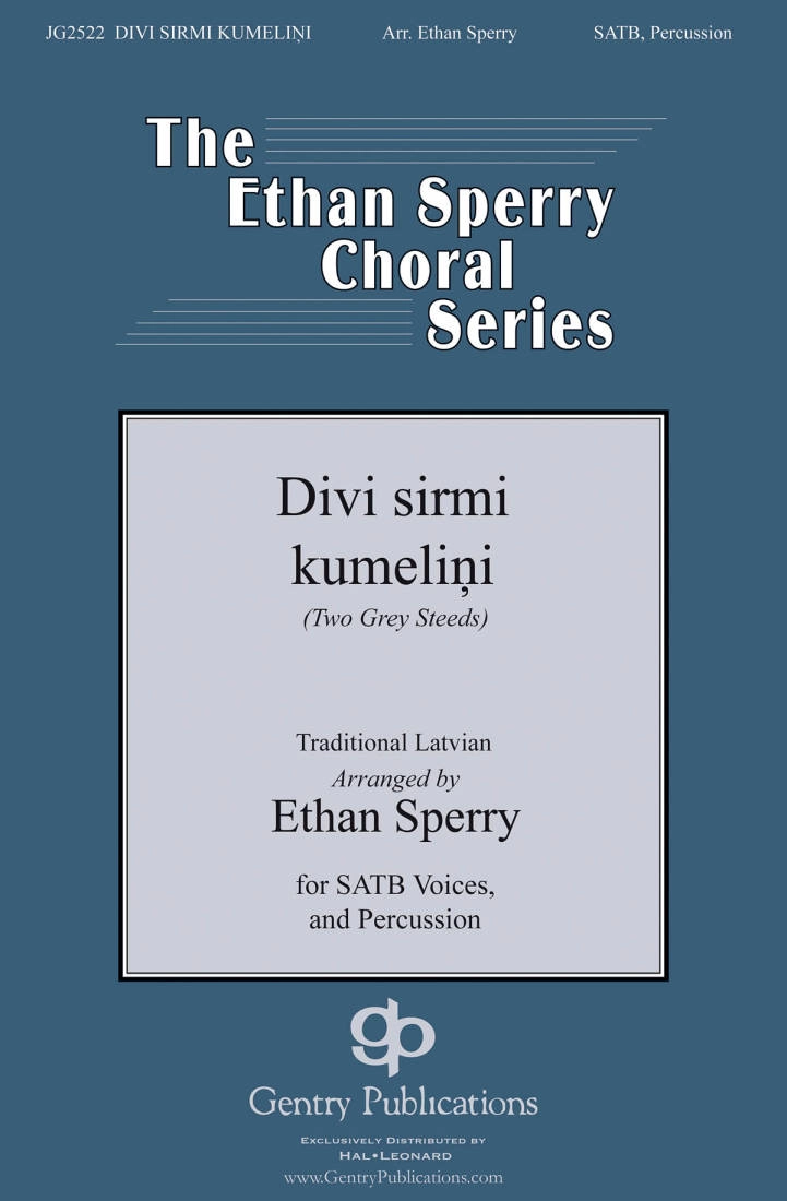 Divi Sirmi Kumelini (Two Grey Steeds) - Latvian/Sperry - SATB