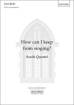 Oxford University Press - How Can I Keep From Singing? - Lowry/Quartel - SSAA