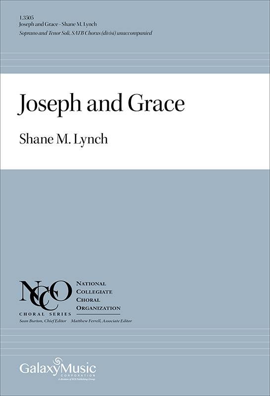 Joseph and Grace - Plunkett/Lynch - SATB