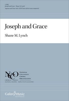 Galaxy Music - Joseph and Grace - Plunkett/Lynch - SATB