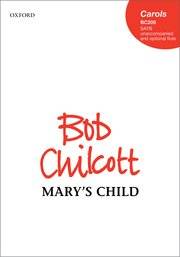 Mary\'s Child - Nicholson/Chilcott - SATB