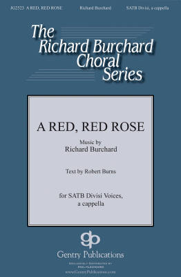 Gentry Publications - A Red, Red Rose - Burns/Burchard - SATB