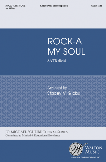 Rock-a My Soul - Spiritual/Gibbs - SATB