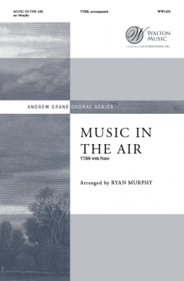 Music in the Air - Spiritual/Murphy - TTBB