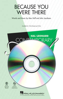 Hal Leonard - Because You Were There - Huff/Jacobson - ShowTrax CD