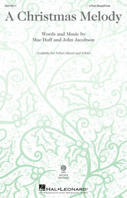 Hal Leonard - A Christmas Melody - Huff/Jacobson - 3pt Mixed