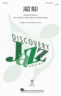 Hal Leonard - Jazz Me! - Jacobson/Zegree/Zegree - 3pt Mixed