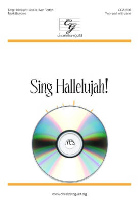 Sing Hallelujah! (Jesus Lives Today) - Burrows - Performance/Accompaniment CD