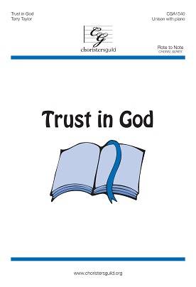 Trust In God - Taylor - Unison
