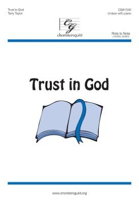 Choristers Guild - Trust In God - Taylor - Unison