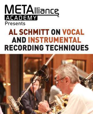 Al Schmitt on Vocal and Instrumental Recording Techniques (Metalliance Academy) - Book