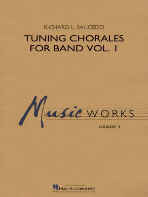 Hal Leonard - Tuning Chorales for Band:  Vol. 1 - Saucedo - Concert Band - Gr. 3