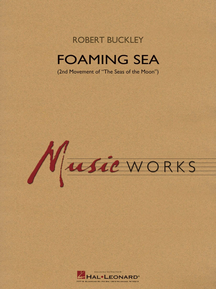 Foaming Sea (2nd Movement of The Seas of the Moon) - Buckley - Concert Band - Gr. 4