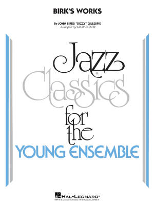 Hal Leonard - Birks Works - Gillespie/Taylor - Jazz Ensemble - Gr. 3