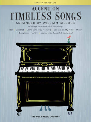 Willis Music Company - Accent on Timeless Songs:  14 Songs for Piano Solo - Gillock - Early Intermediate Piano - Book