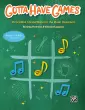 Alfred Publishing - Gotta Have Games - Foreman\/Luppens - Classroom Materials - Book