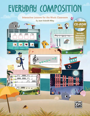 Alfred Publishing - Everyday Composition:  Interactive Lessons for the Music Classroom - Eckroth-Riley - Book/Interactive Software