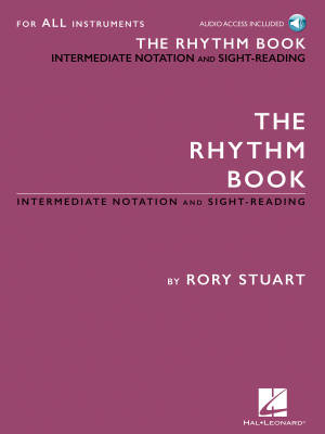 Hal Leonard - The Rhythm Book: Intermediate Notation and Sight-Reading for All Instruments - Stuart - Book/Audio Online