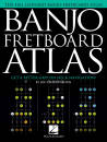 Hal Leonard - Banjo Fretboard Atlas: Get a Better Grip on Neck Navigation! - Charupakorn - Book