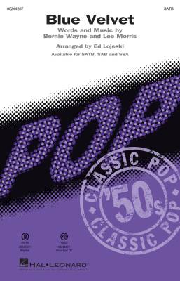 Hal Leonard - Blue Velvet - Wayne/Morris/Lojeski - SATB
