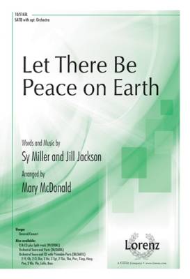 Let There Be Peace on Earth - Miller/Jackson/McDonald - SATB