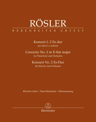 Baerenreiter Verlag - Concerto for Pianoforte and Orchestra no. 2 E-flat major - Rosler/Koronthaly/Honigova - Piano Reduction (2 Pianos, 4 Hands)