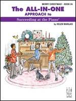 FJH Music Company - The All-In-One Approach to Succeeding at the Piano, Merry Christmas! - Book 2A - Marlais - Book