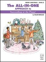 The All-In-One Approach to Succeeding at the Piano, Merry Christmas! - Book 2C - Marlais - Book