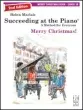 FJH Music Company - Succeeding at the Piano Merry Christmas Book - Grade 2B (2nd edition) - Marlais - Book