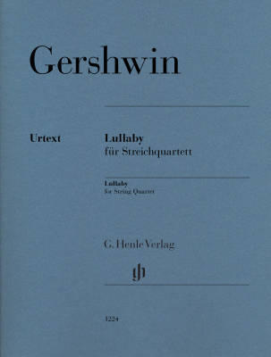 G. Henle Verlag - Lullaby - Gershwin/Gertsch - String Quartet - Parts Set
