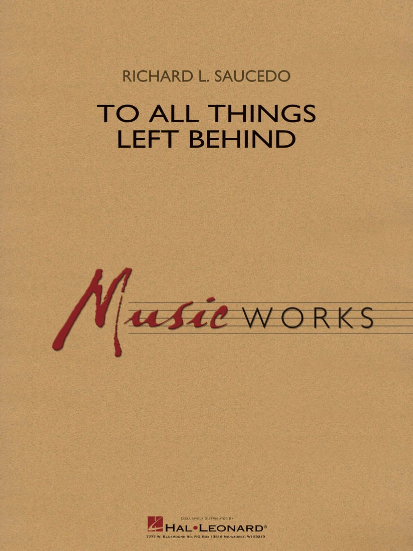 To All Things Left Behind - Saucedo - Concert Band - Gr. 4