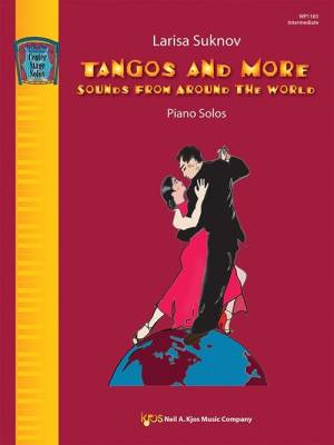 Kjos Music - Tangos and More: Sounds from Around the World - Suknov - Piano - Livre