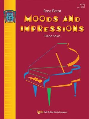 Kjos Music - Moods and Impressions, Book Two - Petot - Piano - Book
