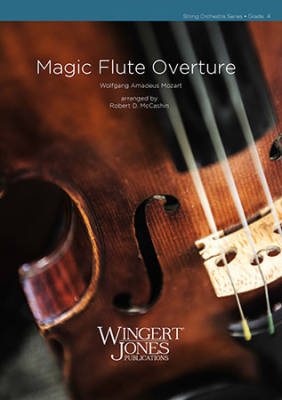 Wingert-Jones Publications - Magic Flute Overture - Mozart/McCashin - String Orchestra - Medium-Advanced