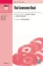 Alfred Publishing - That Lonesome Road - Taylor\/Grolnick\/Shaw - SATB